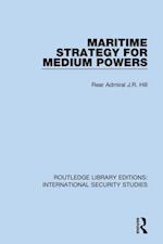 Maritime Strategy for Medium Powers