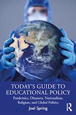 Today's Guide to Educational Policy