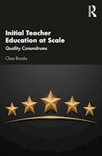 Initial Teacher Education at Scale