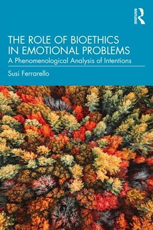 The Role of Bioethics in Emotional Problems