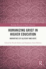 Humanizing Grief in Higher Education