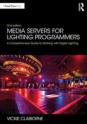 Media Servers for Lighting Programmers