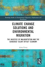 Climate Change Solutions and Environmental Migration