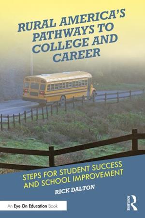 Rural America''s Pathways to College and Career