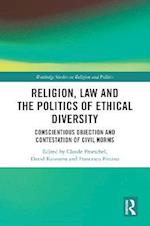 Religion, Law and the Politics of Ethical Diversity