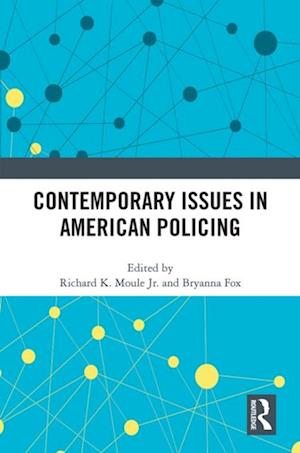 Contemporary Issues in American Policing