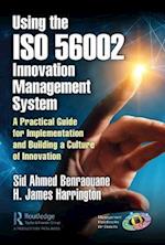 Using the ISO 56002 Innovation Management System