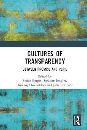 Cultures of Transparency