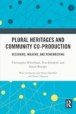 Plural Heritages and Community Co-production