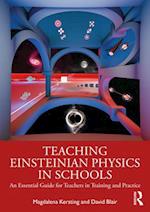 Teaching Einsteinian Physics in Schools