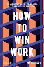How To Win Work