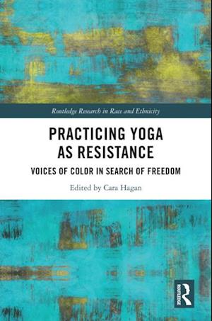 Practicing Yoga as Resistance