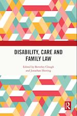 Disability, Care and Family Law