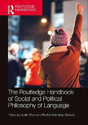 Routledge Handbook of Social and Political Philosophy of Language