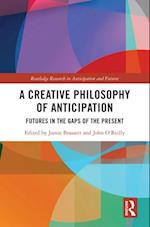 Creative Philosophy of Anticipation