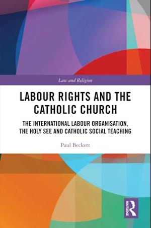 Labour Rights and the Catholic Church