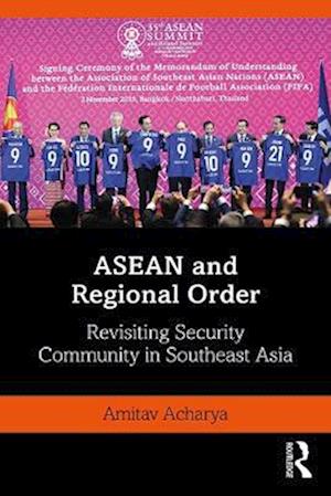 ASEAN and Regional Order