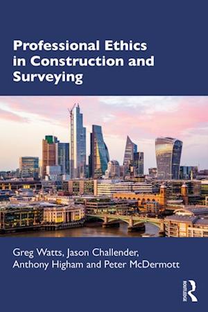 Professional Ethics in Construction and Surveying