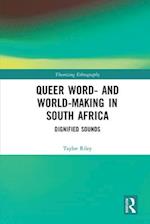 Queer Word- and World-Making in South Africa