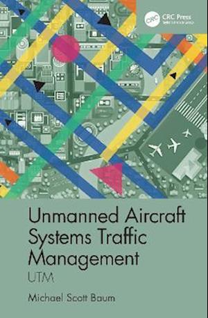 Unmanned Aircraft Systems Traffic Management
