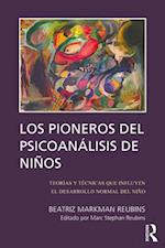 Los Pioneros de Psicoanalisis de Ninos