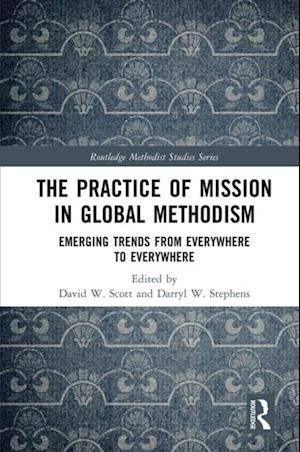 The Practice of Mission in Global Methodism