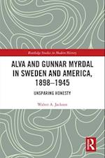 Alva and Gunnar Myrdal in Sweden and America, 1898–1945