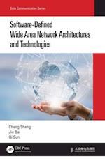 Software-Defined Wide Area Network Architectures and Technologies