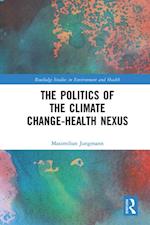 Politics of the Climate Change-Health Nexus