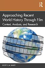 Approaching Recent World History Through Film