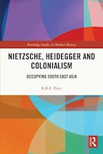 Nietzsche, Heidegger and Colonialism