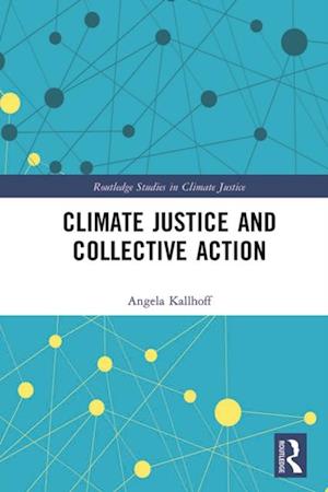 Climate Justice and Collective Action