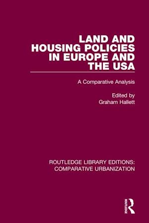 Land and Housing Policies in Europe and the USA