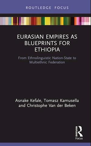 Eurasian Empires as Blueprints for Ethiopia