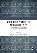 Scholarship, Sacrifice and Subjectivity