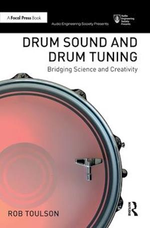 Drum Sound and Drum Tuning