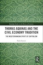 Thomas Aquinas and the Civil Economy Tradition