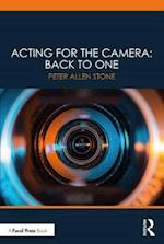 Acting for the Camera: Back to One
