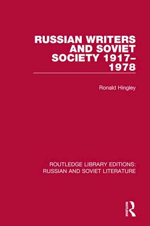 Russian Writers and Soviet Society 1917–1978