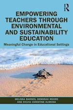 Empowering Teachers through Environmental and Sustainability Education