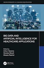 Big Data and Artificial Intelligence for Healthcare Applications