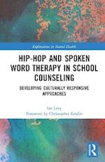 Hip-Hop and Spoken Word Therapy in School Counseling