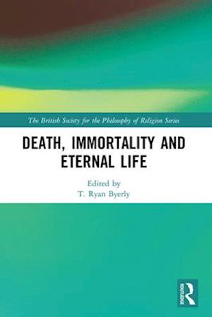 Death, Immortality, and Eternal Life