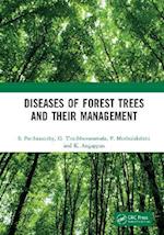 Diseases of Forest Trees and their Management