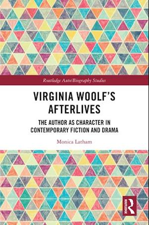 Virginia Woolf s Afterlives