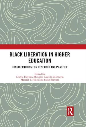 Black Liberation in Higher Education