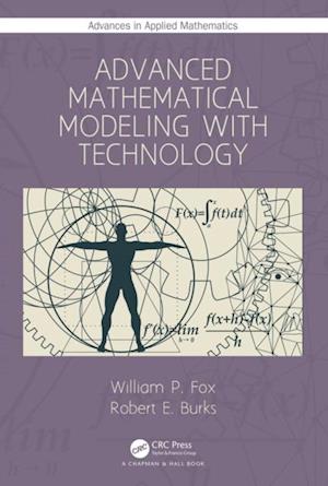 Advanced Mathematical Modeling with Technology