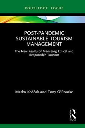 Post-Pandemic Sustainable Tourism Management
