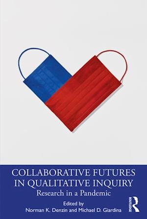 Collaborative Futures in Qualitative Inquiry