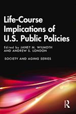 Life-Course Implications of US Public Policy